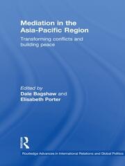 Mediation in the Asia-Pacific Region: Transforming Conflicts and Building Peace book cover