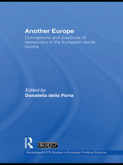 Another Europe: Conceptions and practices of democracy in the European Social Forums book cover