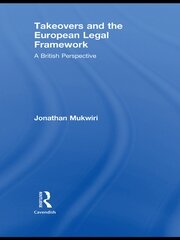 Takeovers and the European Legal Framework: A British Perspective book cover