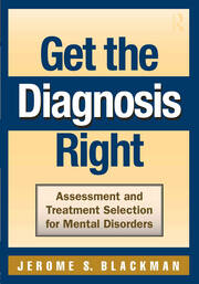Get the Diagnosis Right: Assessment and Treatment Selection for Mental Disorders book cover