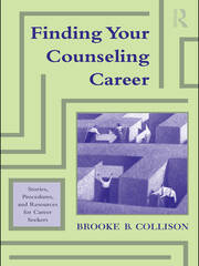 Finding Your Counseling Career: Stories, Procedures, and Resources for Career Seekers book cover