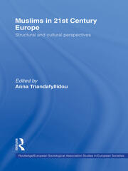 Muslims in 21st Century Europe: Structural and Cultural Perspectives book cover