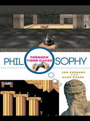 Philosophy Through Video Games book cover