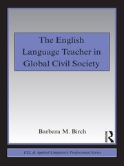 The English Language Teacher in Global Civil Society book cover