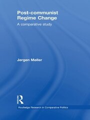 Post-communist Regime Change: A Comparative Study book cover