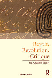 Revolt, Revolution, Critique: The Paradox of Society book cover