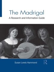 The Madrigal: A Research and Information Guide book cover