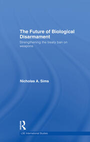 The Future of Biological Disarmament: Strengthening the Treaty Ban on Weapons book cover