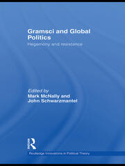 Gramsci and Global Politics: Hegemony and resistance book cover