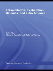 Latsploitation, Exploitation Cinemas, and Latin America book cover
