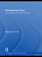 Developing China: Land, Politics and Social Conditions book cover