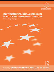 Institutional Challenges in Post-Constitutional Europe: Governing Change book cover