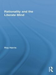 Rationality and the Literate Mind book cover