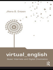 Virtual English: Queer Internets and Digital Creolization book cover