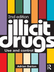 Illicit Drugs: Use and control book cover