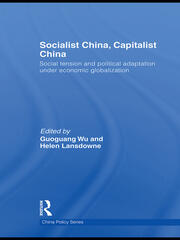 Socialist China, Capitalist China: Social tension and political adaptation under economic globalization book cover