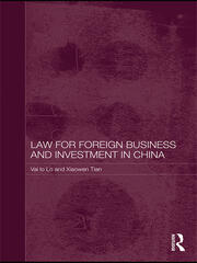Law for Foreign Business and Investment in China book cover