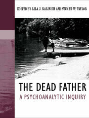 The Dead Father: A Psychoanalytic Inquiry book cover