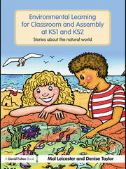 Environmental Learning for Classroom and Assembly at KS1 & KS2: Stories about the Natural World book cover