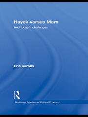 Hayek Versus Marx: And today's challenges book cover