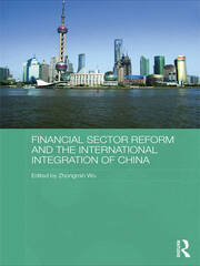 Financial Sector Reform and the International Integration of China book cover