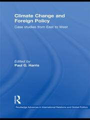 Climate Change and Foreign Policy: Case Studies from East to West book cover
