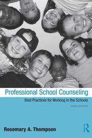 Professional School Counseling: Best Practices for Working in the Schools, Third Edition book cover