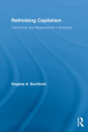 Rethinking Capitalism: Community and Responsibility in Business book cover