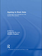 Ageing in East Asia: Challenges and Policies for the Twenty-First Century book cover