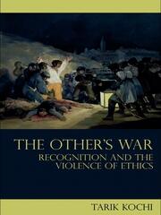 The Other's War: Recognition and the Violence of Ethics book cover