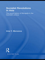 Socialist Revolutions in Asia: The Social History of Mongolia in the 20th Century book cover