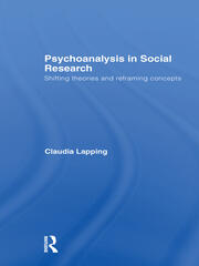 Psychoanalysis in Social Research: Shifting theories and reframing concepts book cover