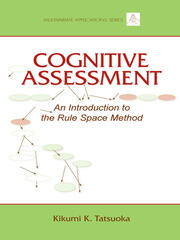 Cognitive Assessment: An Introduction to the Rule Space Method book cover