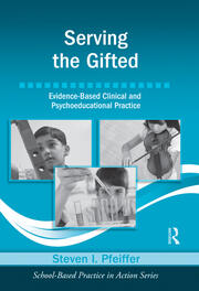 Serving the Gifted: Evidence-Based Clinical and Psychoeducational Practice book cover
