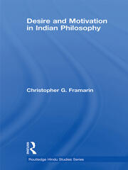 Desire and Motivation in Indian Philosophy book cover
