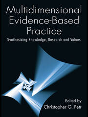 Multidimensional Evidence-Based Practice: Synthesizing Knowledge, Research, and Values book cover