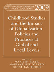 World Yearbook of Education 2009: Childhood Studies and the Impact of Globalization: Policies and Practices at Global and Local Levels book cover