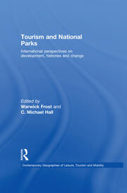 Tourism and National Parks: International Perspectives on Development, Histories and Change book cover