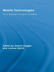 Mobile Technologies: From Telecommunications to Media book cover