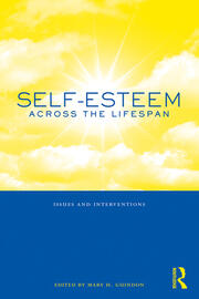 Self-Esteem Across the Lifespan: Issues and Interventions book cover