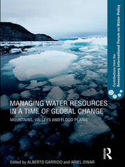 Managing Water Resources in a Time of Global Change: Contributions from the Rosenberg International Forum on Water Policy book cover