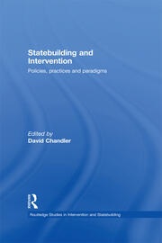 Statebuilding and Intervention: Policies, Practices and Paradigms book cover