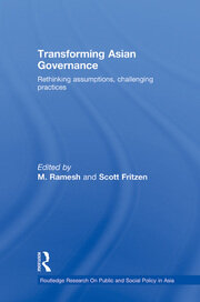 Transforming Asian Governance: Rethinking assumptions, challenging practices book cover