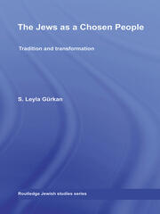 The Jews as a Chosen People: Tradition and transformation book cover