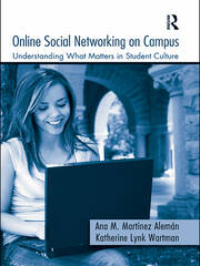 Online Social Networking on Campus: Understanding What Matters in Student Culture book cover