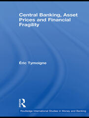Central Banking, Asset Prices and Financial Fragility book cover
