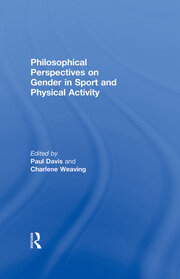 Philosophical Perspectives on Gender in Sport and Physical Activity book cover