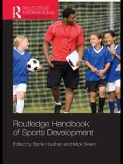 Routledge Handbook of Sports Development book cover