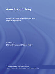 America and Iraq: Policy-making, Intervention and Regional Politics book cover