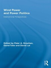 Wind Power and Power Politics: International Perspectives book cover